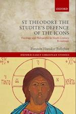 St Theodore the Studite's Defence of the Icons