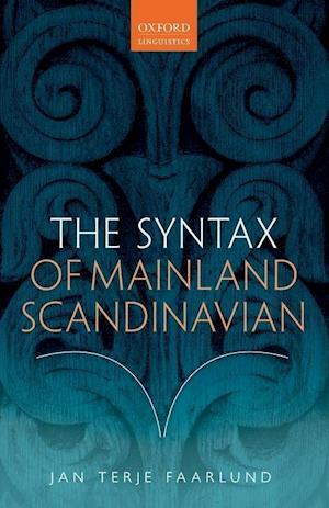 The Syntax of Mainland Scandinavian