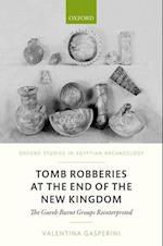 Tomb Robberies at the End of the New Kingdom