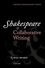 Shakespeare & Collaborative Writing