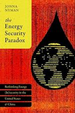 The Energy Security Paradox