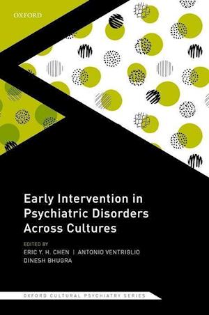 Early Intervention in Psychiatric Disorders Across Cultures