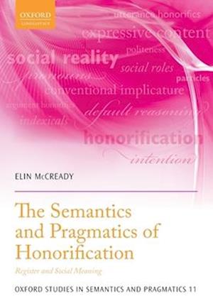 The Semantics and Pragmatics of Honorification