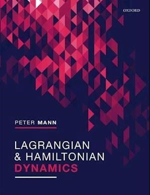 Lagrangian and Hamiltonian Dynamics