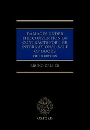 Damages Under the Convention on Contracts for the International Sale of Goods