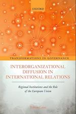 Interorganizational Diffusion in International Relations