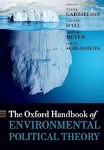 The Oxford Handbook of Environmental Political Theory