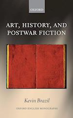 Art, History, and Postwar Fiction