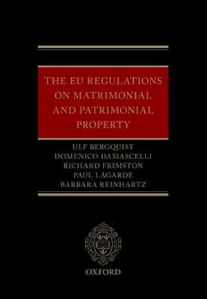 The EU Regulations on Matrimonial and Patrimonial Property