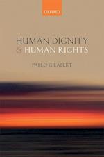 Human Dignity and Human Rights