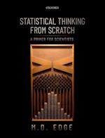 Statistical Thinking from Scratch