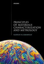 Principles of Materials Characterization and Metrology