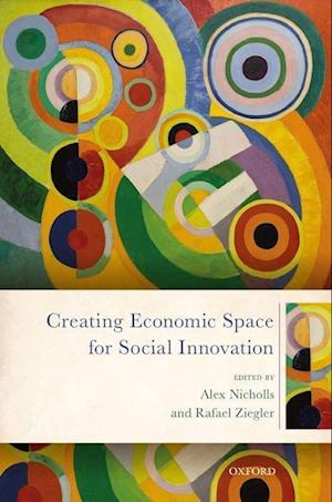 Creating Economic Space for Social Innovation