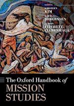 The Oxford Handbook of Mission Studies