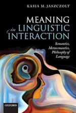 Meaning in Linguistic Interaction