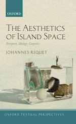 The Aesthetics of Island Space