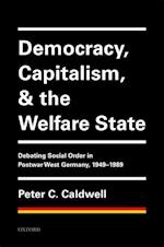 Democracy, Capitalism, and the Welfare State