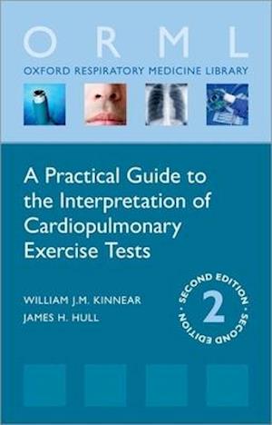 A Practical Guide to the Interpretation of Cardiopulmonary Exercise Tests