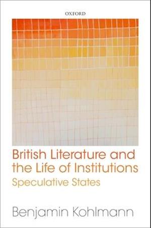 British Literature and the Life of Institutions