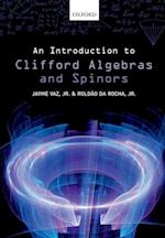An Introduction to Clifford Algebras and Spinors