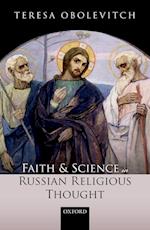 Faith and Science in Russian Religious Thought
