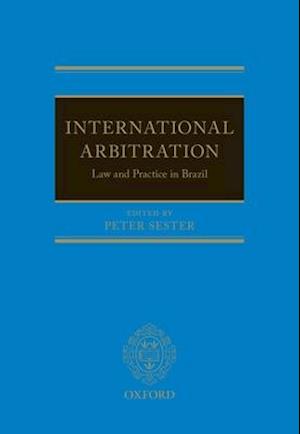 International Arbitration: Law and Practice in Brazil