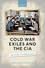 Cold War Exiles and the CIA