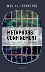 Metaphors of Confinement