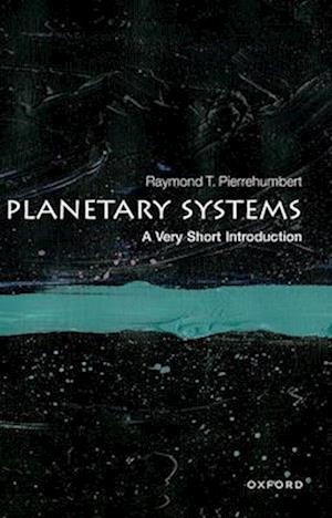 Planetary Systems: A Very Short Introduction