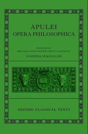 Apuleius: Philosophical Works (Apulei Opera Philosophica)