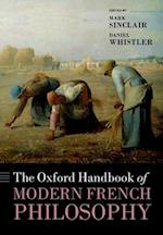The Oxford Handbook of Modern French Philosophy
