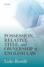 Possession, Relative Title, and Ownership in English Law