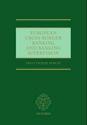 European Cross-Border Banking and Banking Supervision