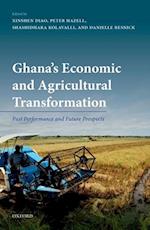 Ghana's Economic and Agricultural Transformation