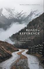 Roads to Reference