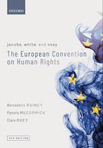 Jacobs, White, and Ovey: The European Convention on Human Rights