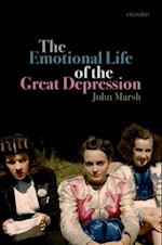 The Emotional Life of the Great Depression