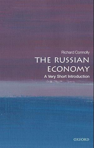 The Russian Economy: A Very Short Introduction