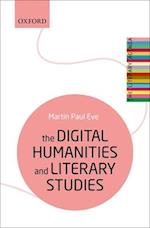 The Digital Humanities and Literary Studies