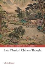 Late Classical Chinese Thought