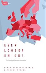 Ever Looser Union?