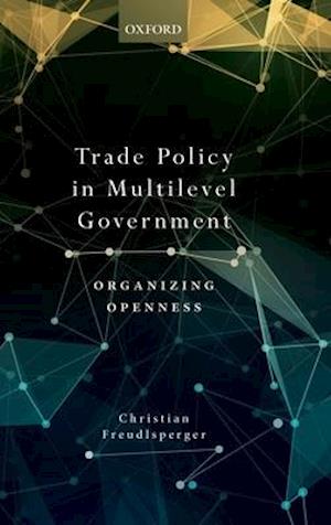 Trade Policy in Multilevel Government