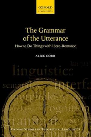 The Grammar of the Utterance