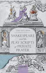 Shakespeare and the Play Scripts of Private Prayer