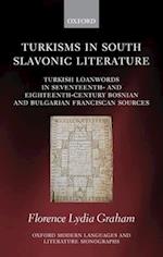 Turkisms in South Slavonic Literature