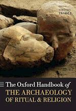 The Oxford Handbook of the Archaeology of Ritual and Religion