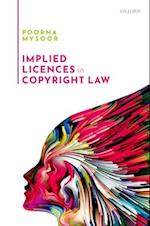 Implied Licences in Copyright Law
