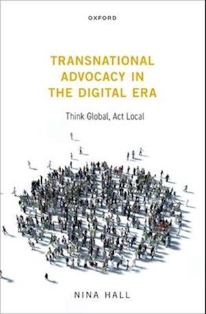Transnational Advocacy in the Digital Era
