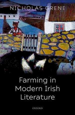 Farming in Modern Irish Literature