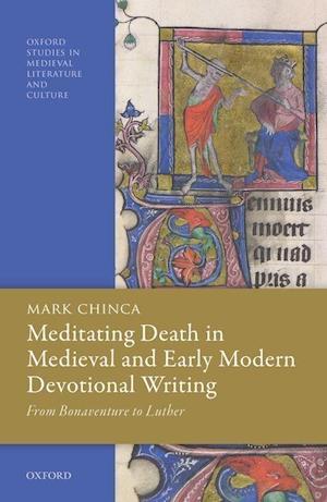 Meditating Death in Medieval and Early Modern Devotional Writing